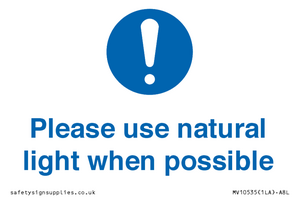 Please use natural light when possible